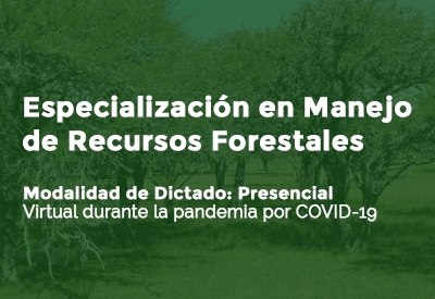 Especialización en Manejo de Recursos Forestales